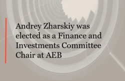 Andrey Zharskiy was elected as a Finance and Investments Committee Chair at AEB