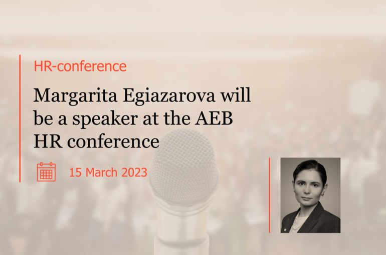 Margarita Egiazarova will be a speaker at the AEB HR conference