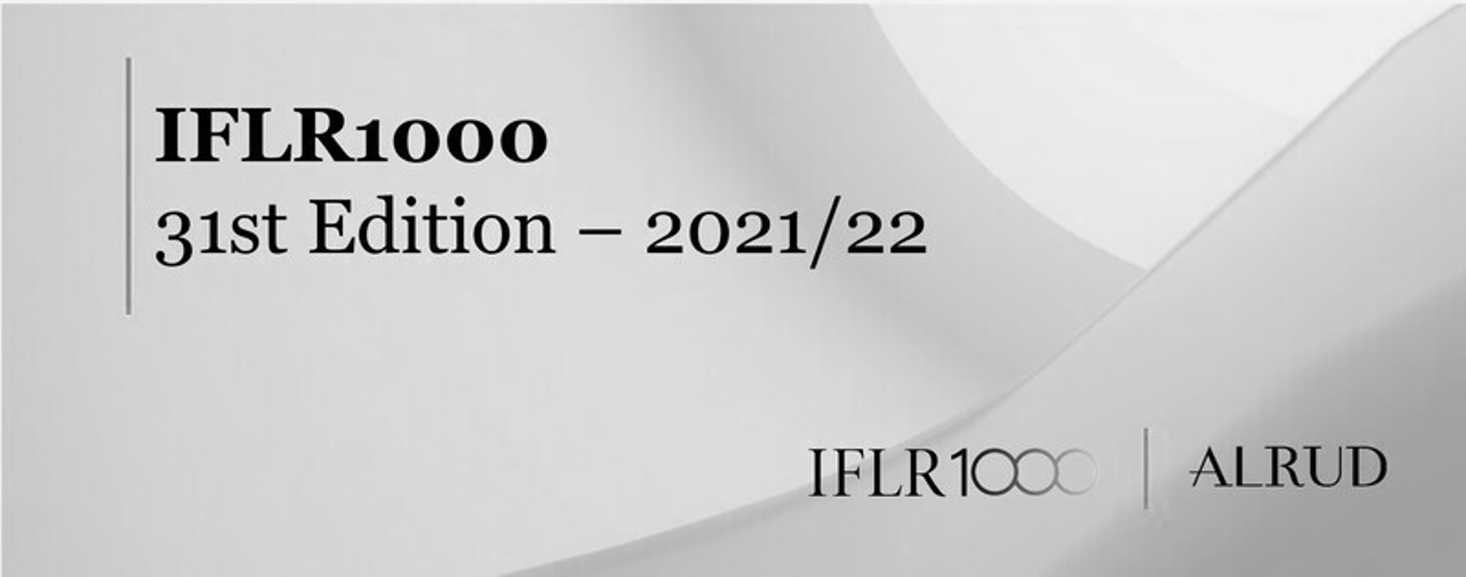 АЛРУД сохраняет лидирующие позиции в рейтинге IFLR1000 в 31-ом издании 2021/22